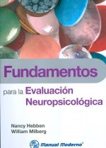FUNDAMENTOS PARA LA EVALUACION NEUROPSICOLOGICA