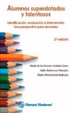 ALUMNOS SUPERDOTADOS Y TALENTOSOS. IDENTIFICACION, EVALUACION E I