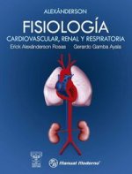 FISIOLOGIA CARDIOVASCULAR RENAL Y RESPIRATORIA