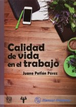 CALIDAD DE VIDA EN EL TRABAJO