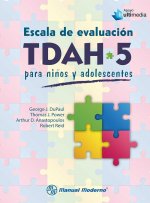 ESCALA DE EVALUACION TDAH 5 PARA NIÑOS Y ADOLESCENTES