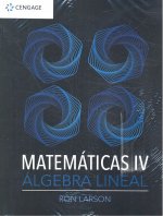 MATEMATICAS IV ALGEBRA LINEAL