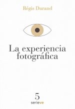 LA EXPERIENCIA FOTOGRAFICA