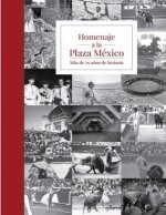 HOMENAJE A LA PLAZA MEXICO