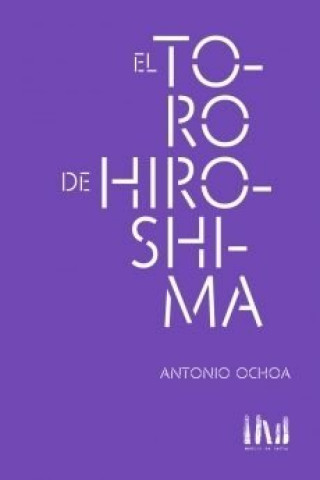 EL TORO DE HIROSHIMA
