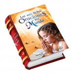 LAS MAS BELLAS ORACIONES DEL MUNDO (LIBRO MINIATURA)