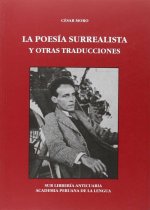 LA POESIA SURREALISTA Y OTRAS TRADUCCIONES