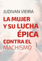 MUJER Y SU LUCHA EPICA CONTRA EL RACISMO,LA