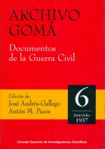 Archivo Gomá. Documentos de la Guerra Civil. Vol. 6 (Junio-Julio 1937)