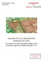 Ánforas de los campamentos romanos de León : un modelo de abastecimiento militar entre el periodo au