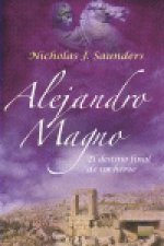 Alejandro Magno: el destino final de un héroe