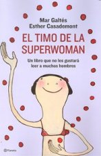 El timo de la superwoman