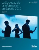 SOCIEDAD DE LA INFORMACION EN ESPAÑA, 2010, LA