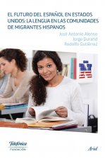 FUTURO DEL ESPAÑOL EN ESTADOS UNIDOS, EL