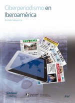 CIBERPERIODISMO EN IBEROAMERICA