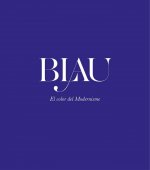 Blau. El color del Modernisme