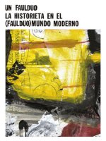 La historieta en un (faulduo) mundo moderno