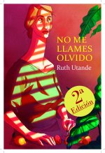 No me llames Olvido