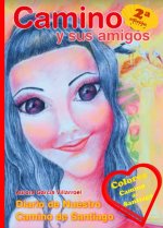 CAMINO Y SUS AMIGOS