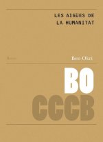 LES AIGUES DE LA HUMANITAT/ THE WATERS OF HUMANITY
