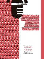 El compromiso desde la política, la docencia, la escritura y el feminismo