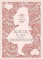 ALICIA AL PAIS DE LES MERAVELLES