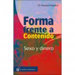 Forma frente a contenido: Sexo y Dinero
