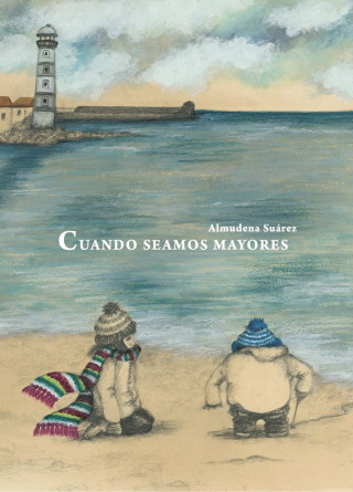 Cuando seamos mayores