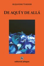 DE AQUI Y DE ALLA