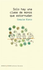 Solo hay una clase de monos que estornudan