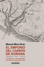 EL EMPORIO DEL CARBON DE DOÑANA (Siglos XVI-XVII)