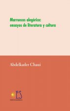 Marruecos alegórico. Ensayos de literatura y cultura