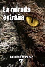 LA MIRADA EXTRAÑA