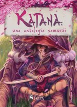 Katana: una antología samurai