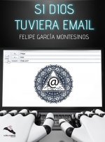 Si dios tuviera email