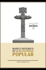 Marco histórico de la religiosidad popular