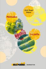 Mensaka y La pella