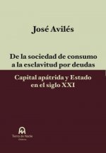 De la sociedad de consumo a la esclavitud por deudas