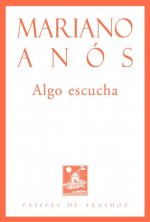 Algo escucha