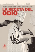 La receta del odio