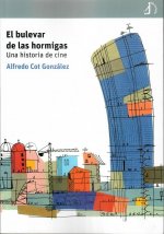 El bulevar de las hormigas