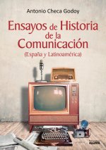 Ensayos de Historia de la Comunicación