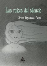 Las raíces del silencio