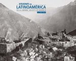 VISIONES DE LATINOAMERICA EN LA HISPANIC SOCIATY OF AMERICA: