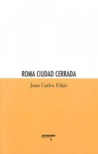 ROMA CIUDAD CERRADA