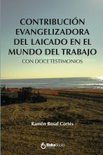 contribucion evangelizadora del laicado en el mundo del trabajo