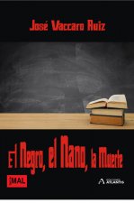 El Negro, el Nano, la Muerte