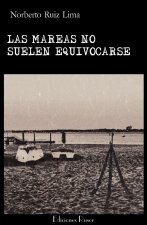 Las mareas no suelen equivocarse