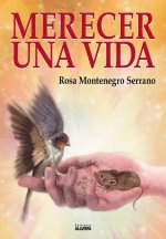 Merecer una vida