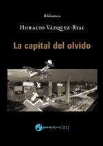 LA CAPITAL DEL OLVIDO